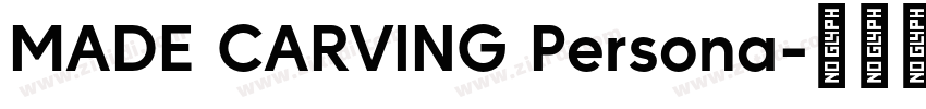 MADE CARVING Persona字体转换